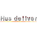 Ｈｕｓ ｄｅｌｉｖｅｒ (Levi certified series)