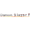 Ｄｅｍｏｎ Ｓｌａｙｅｒ Ｆｔｗ (why am I using aot logo for this)