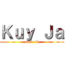 Ｋｕｙ Ｊａ (noob all)