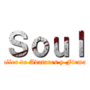 Ｓｏｕｌ (Taller de Avatares y Firmas)