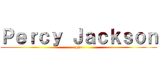 Ｐｅｒｃｙ Ｊａｃｋｓｏｎ (pjo)