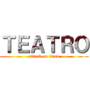 ＴＥＡＴＲＯ (attack on titan)