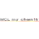 ＭＣＬ ｍｙ ｃｈｅｍｉｓｔｒｙ Ｌｉｆｅ (革命)