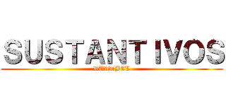 ＳＵＳＴＡＮＴＩＶＯＳ (RUTTBEL)