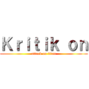 Ｋｒｉｔｉｋ ｏｎ (attack on titan)