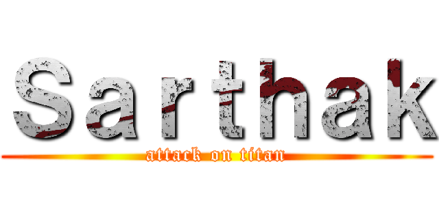 Ｓａｒｔｈａｋ (attack on titan)