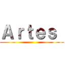 Ａｒｔｅｓ  ()