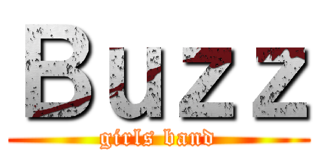 Ｂｕｚｚ (girls band)