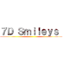 ７Ｄ Ｓｍｉｌｅｙｓ  ()