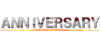 ＡＮＮＩＶＥＲＳＡＲＹ (SHIGE'S STUDIO)