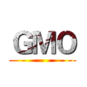 ＧＭＯ ()