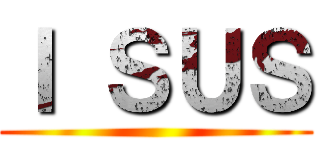 Ｉ ＳＵＳ ()