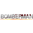 ＢＯＭＢＥＲＭＡＮ (Battlefest)