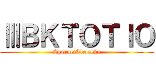 ⅢＢＫＴＯＴＩＯ (ChannelTouroku)