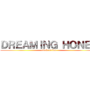 ＤＲＥＡＭＩＮＧ ＨＯＮＥＹ (attack on titan)