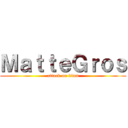 ＭａｔｔｅＧｒｏｓ (attack on titan)