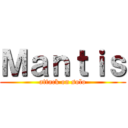 Ｍａｎｔｉｓ (attack on solo)