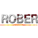 ＲＯＢＥＲ (CRIST)