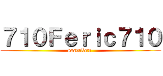 ７１０Ｆｅｒｉｃ７１０ (suscribete )