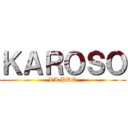 ＫＡＲＯＳＯ (LA PRO)