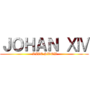 ＪＯＨＡＮ ⅩⅣ ( LIVE SWOW)