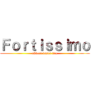 Ｆｏｒｔｉｓｓｉｍｏ (akkord visus fire)