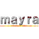 ｍａｙｒａ (attack on titan)