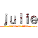 ｊｕｌｉｅ (attack on titan)