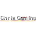 Ｃｈｒｉｓ Ｇａｍｉｎｇ ()