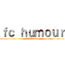 ｆｃ ｈｕｍｏｕｒ (TWEETS)