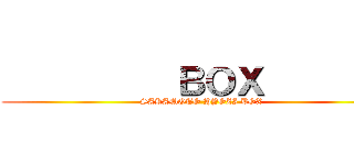           ＢＯＸ         (SAKAMOTO HYOZI BOX)