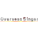 Ｏｖｅｒｓｅａｓ Ｓｉｎｇｅｒ ()