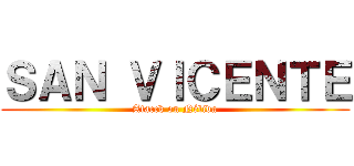 ＳＡＮ ＶＩＣＥＮＴＥ (Atacck on Nélida)