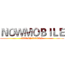 ＮＯＷＭＯＢＩＬＥ (ADE BY ROWAN)