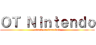 ＯＴ Ｎｉｎｔｅｎｄｏ (attack on Gamekult)