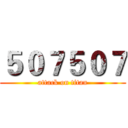 ５０７５０７ (attack on titan)