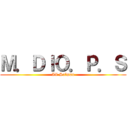 Ｍ．ＤＩＯ．Ｐ．Ｓ (IX Salman)