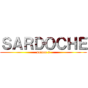 ＳＡＲＤＯＣＨＥ (saison 2)