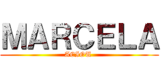 ＭＡＲＣＥＬＡ (AEIOU )