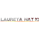 ＬＡＵＲＥＴＡ ＮＡＴＩＯＮＡＬ (attack on titan)