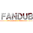 ＦＡＮＤＵＢ (Ataque de los Titanes)