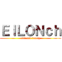 ＥＩＬＯＮｃｈ (eiri and lonely)