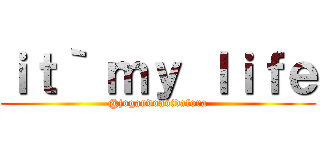 ｉｔ｀ ｍｙ ｌｉｆｅ (@jogandoavidafora)
