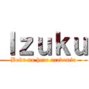 Ｉｚｕｋｕ (Boku no hero academia)