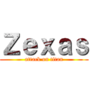 Ｚｅｘａｓ (attack on titan)