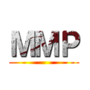 ＭＭＰ ()