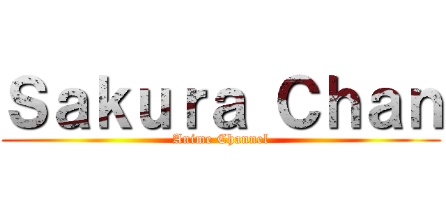 Ｓａｋｕｒａ Ｃｈａｎ (Anime Channel)