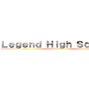 Ｌｅｇｅｎｄ Ｈｉｇｈ Ｓｃｈｏｏｌ (anime club)