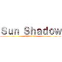 Ｓｕｎ Ｓｈａｄｏｗ (light on you)