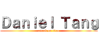 Ｄａｎｉｅｌ Ｔａｎｇ (attack on titan)